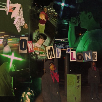 On My 'Lone (feat. STPH So Low & Stuuzy) - Single