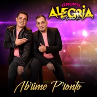 Abrime Pronto - Single - Grupo Alegría de Santa Fe