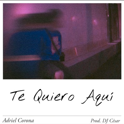 Te Quiero Aquí - Single