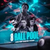 8 Ball Pool (feat. MC DN7, DJ Dalmata & MC Digu) - Single