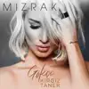 Gökçe Kırgız Taner - Mızrak
