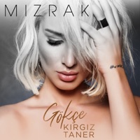 Gökçe Kırgız Taner - Mızrak