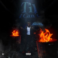 'Til I Can't - Single - Street Money Boochie