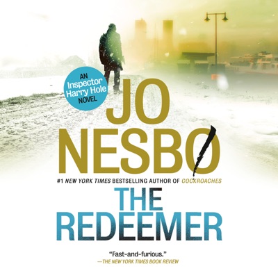 The Redeemer: A Harry Hole Novel (6) (Unabridged)