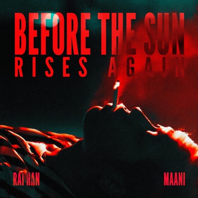 Before the Sun Rises Again - Single