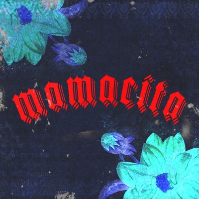 Mamacita - Single