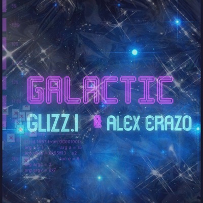 GALACTIC (feat. Alex Erazo) - Single