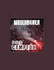 收听 Wuichovaca、观看音乐视频、阅读小传、查看巡演日期等 ！