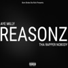 Reasonz (feat. Tha Rapper Nobody) - Single