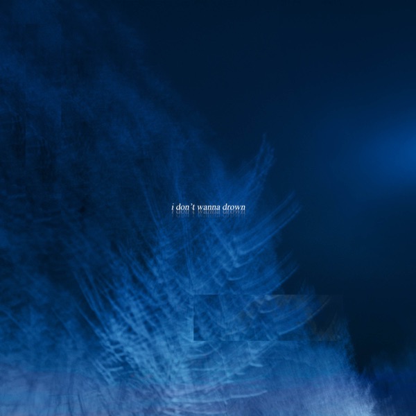 I Don't Wanna Drown - EP