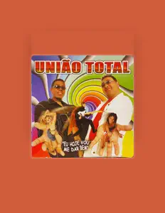 Listen to União Total, watch music videos, read bio, see tour dates & more!