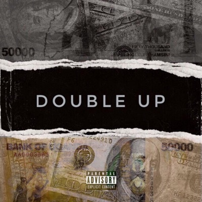 Double Up (feat. Timothy Dylan, GEOXwill & Kaylis T) - Single