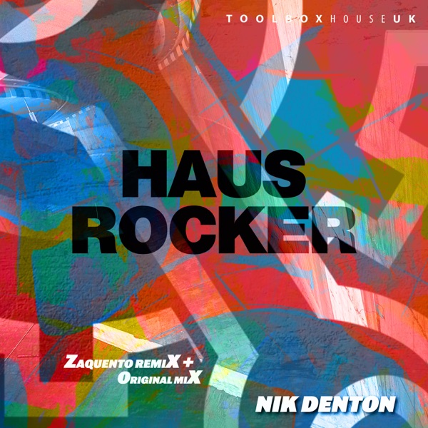 Haus Rocker (Zaquento Remix) - Single