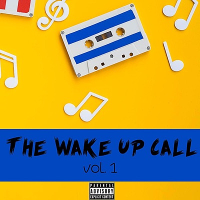 The Wake Up Call, Vol. 1