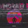 Stream & download Move It (feat. OTASH)