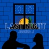 Last Night - Single