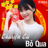 Chuyện Cũ Bỏ Qua Remix (Thái Bình Media) - Tô Minh Hiệu