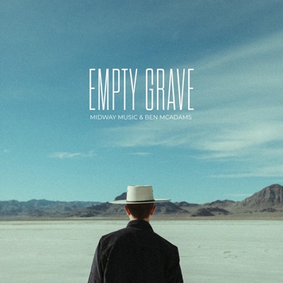 Empty Grave (feat. Ben McAdams) - Single