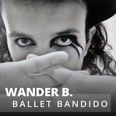 Ballet Bandido - Single