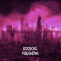 In My Head - Single - killanoia & djjxxl