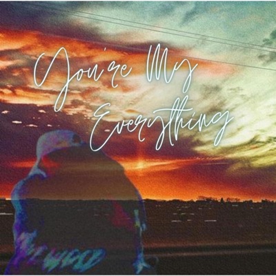You're My Everything - EP