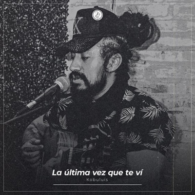 La última vez que te ví - Single