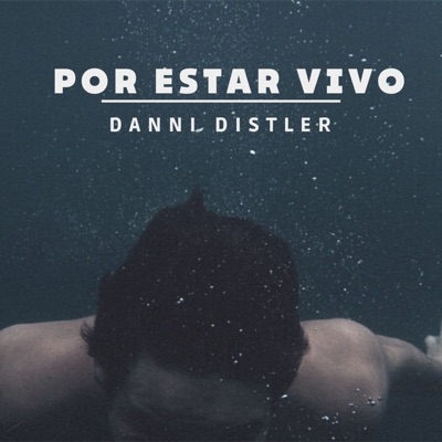 Por Estar Vivo - Single