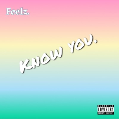 Know You. - Single