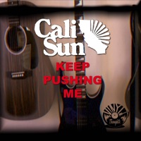 Keep Pushing Me - Single - Cali Sun