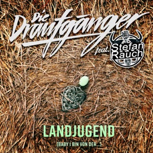 Landjugend (Baby, i bin von der...) [feat. Stefan Rauch]