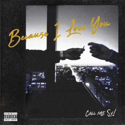 Because I love You