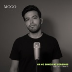 Ya No Somos Ni Seremos (Ballad Version) - Single