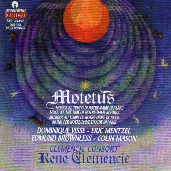 Motetus: Music in the Days of Notre-Dame in Paris
