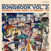 Brian Lynch, Spheres Of Influence - E.P.'s Plan B