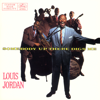 Let The Good Times Roll (1956 Mercury Version) - Louis Jordan