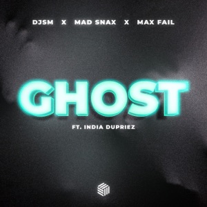 Ghost (feat. India Dupriez)