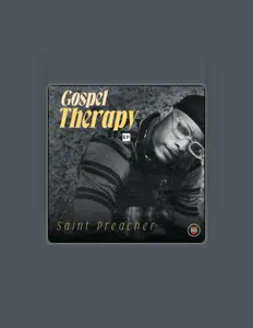 收听 Saint Preacher、观看音乐视频、阅读小传、查看巡演日期等 ！