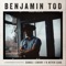 Big River Ballad - Benjamin Tod lyrics