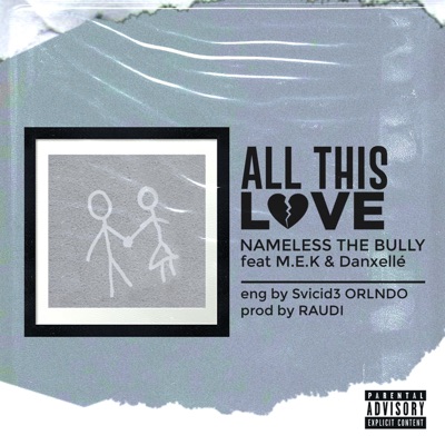 All this love (feat. M.E.K & Danxelle_) - Single