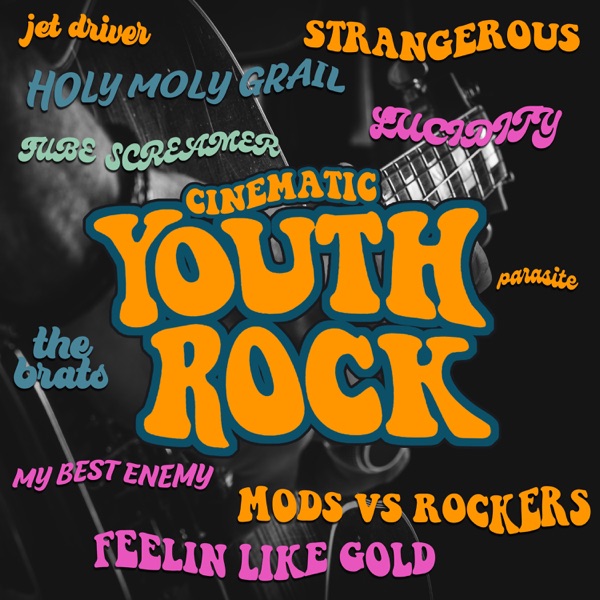 Cinematic Youth Rock