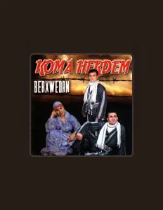 Listen to Koma Herdem, watch music videos, read bio, see tour dates & more!