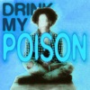 Drink My Poison - Single