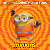 Minions: The Rise of Gru (Original Motion Picture Score) - ヘイター・ペレイラ