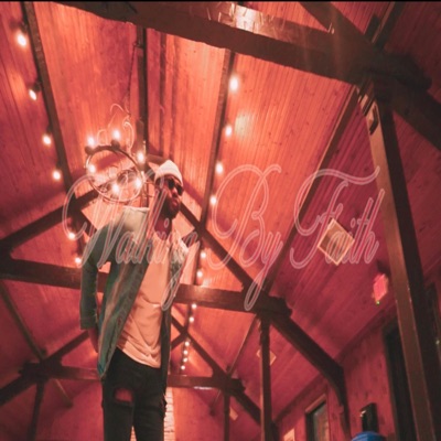 Walking By Faith - Single