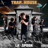 Trap House - Single - La' Spook