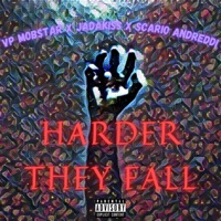 Harder They Fall (feat. Jadakiss, The Lox & Scario Andreddi) - Single - VP Mob$tar