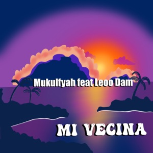 Mi Vecina (feat. Leoo Dam)