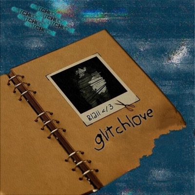 Glitchlove - EP