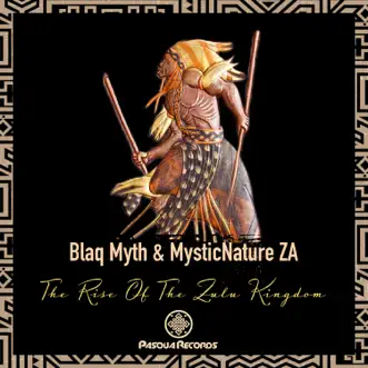 The Rise of the Zulu Kingdom by Blaq Myth & MysticNature ZA song reviws