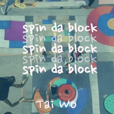 Spin Da Block - Single